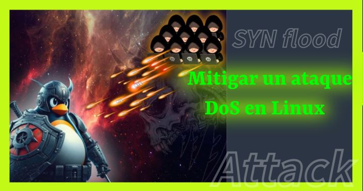 Mitigar o bloquear un ataque DoS en Linux
