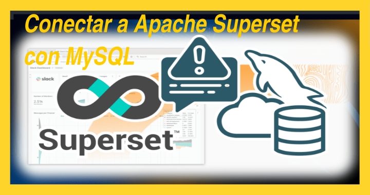 Conectar a Apache Superset con MySQL